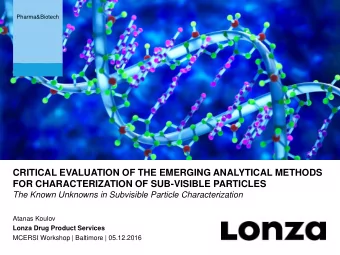 CRITICAL EVALUATION OF THE EMERGING ANALYTICAL METHODS  FOR CHARACTERIZATION OF SUB-VISIBLE