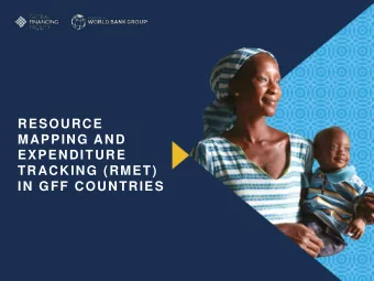 RESOURCE  MAPPING AND  EXPENDITURE  TRACKING (RMET)  IN GFF COUNTRIES  2.  1.  What is the link