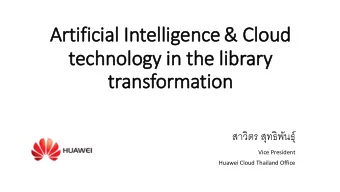 Artificial In  Intelligence&amp; Clo  loud  technology in the library  ry  transformation
