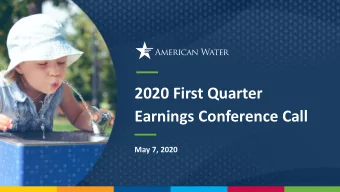2020 First Quarter  Earnings Conference Call  May 7, 2020  Ed Vallejo  Vice President, Investor