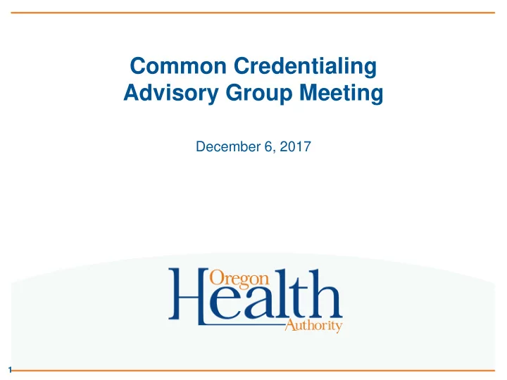 common credentialing advisory group meeting