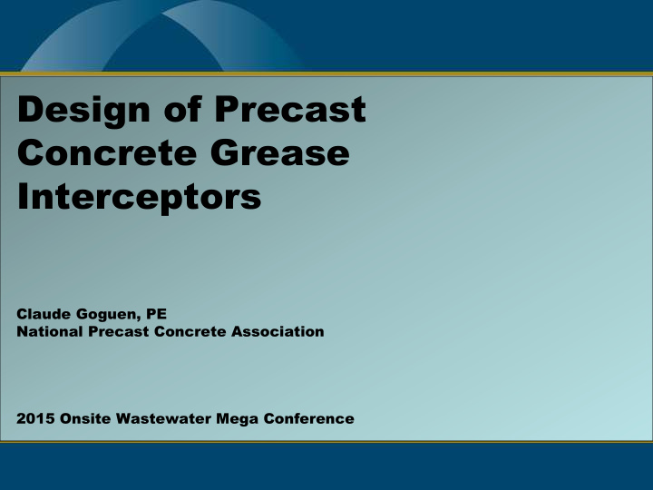 design of precast concrete grease interceptors