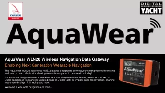 AquaWear WLN20 Wireless Navigation Data Gateway  Enabling Next Generation Wearable Navigation  The