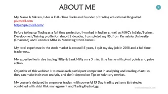 ABOUT ME  ABOUT  ME  2  My Name Is  Is Vikr  kram,  am, I  I Am A  A Full - Time  ime T  rader and