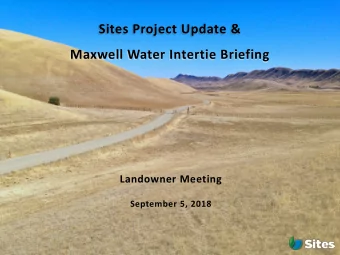 Maxwell Water Intertie Briefing  Landowner Meeting  September 5, 2018  Project Participants