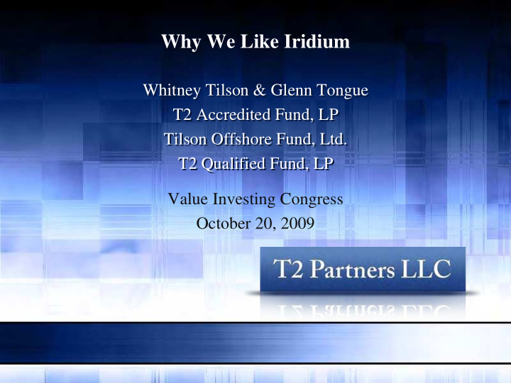 why we like iridium