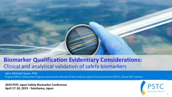 Biomarker Qualification Evidentiary Considerations:  Clinical and analytical validation of safety