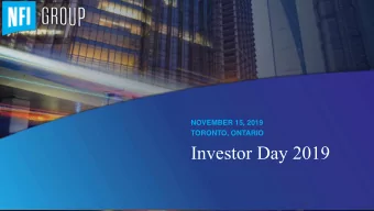 Investor Day 2019  AGENDA  Toronto | November 15, 2019  9:00 am  Introduction  Stephen King  9:05