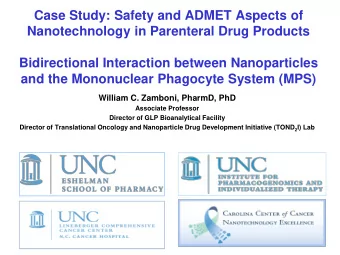 Case Study: Safety and ADMET Aspects of  Nanotechnology in Parenteral Drug Products  Bidirectional