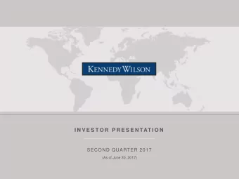 I N V E S T O R  P R E S E N TAT I O N  SECOND QUARTER 2017  (As of June 30, 2017)