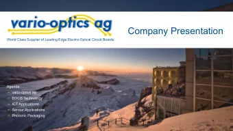 Company Presentation  World Class Supplier of Leading Edge Electro-Optical Circuit Boards  Agenda