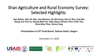 Shan  an A  Agriculture an  and Ru  Rural E  Economy S  Survey:  Selected H  Highlights  Ben