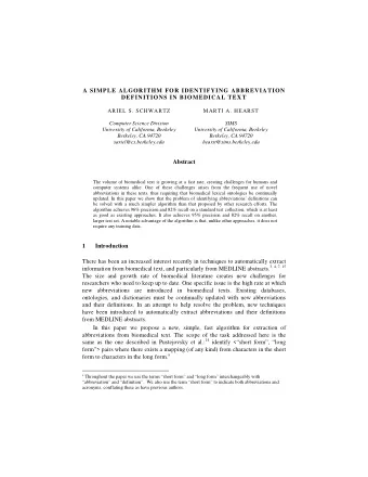 A SIMPLE ALGORITHM FOR IDENTIFYING ABBREVIATION  DEFINITIONS IN BIOMEDICAL TEXT  ARIEL S. SCHWARTZ