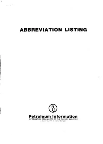 ABBREVIATION LISTING Petroleum Information  INFORMATION SPECIALISTS TO THE ENERGY INDUSTRY. A
