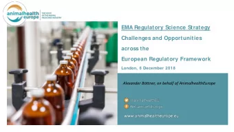 EMA Regulatory Science Strategy  Challenges and Opportunities  across the  European Regulatory