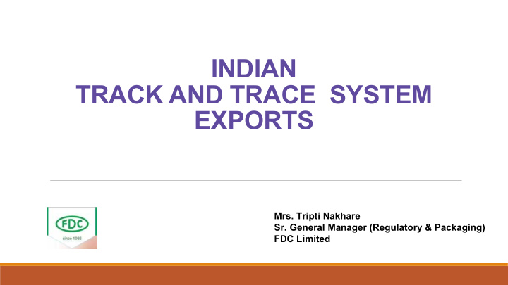 indian track and trace system exports