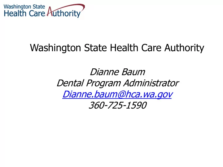 dianne baum dental program administrator dianne baum hca