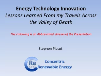 Lessons Learned From my Travels Across  the Valley of Death The Following is an Abbreviated Version