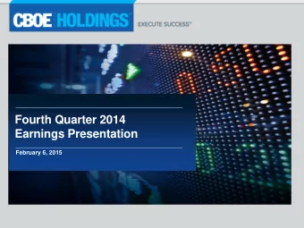 Fourth Quarter 2014  Earnings Presentation  February 6, 2015  Agenda  Strategic Review  Edward