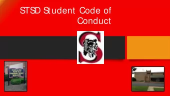 S  TS  D S  tudent Code of  Conduct  World Class. Every Day. In Every Way.  Code  ode of  of  Con