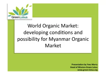 World  Organic  Market:    developing  condi4ons  and    possibility  for