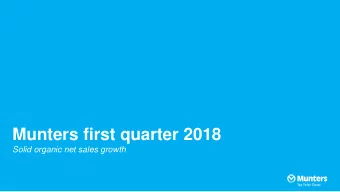Munters first quarter 2018  Solid organic net sales growth  Solid organic net sales growth