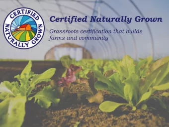 Certified Naturally Grown  Grassroots certification that builds  farms and community  CNG Mirrors