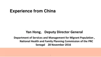 Experience from China Yan Hong  Deputy Director General  Department of Services and Management