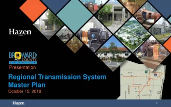Regional Transmission System  Master Plan  October 15, 2018  1  Everyone proposed offers specific