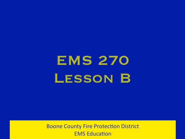 ems 270 lesson b