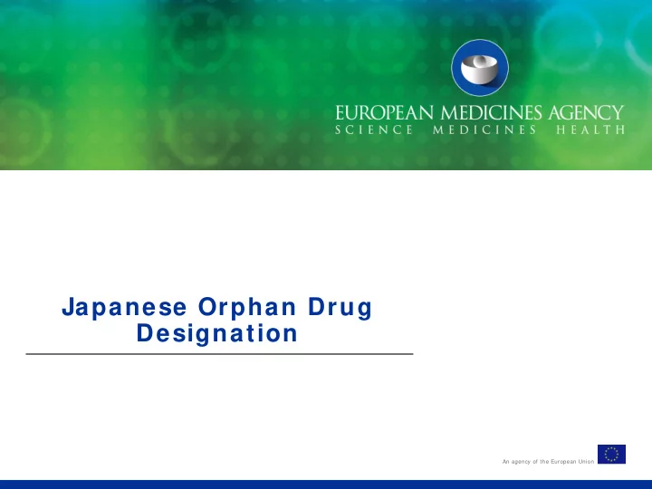japanese orphan drug designation