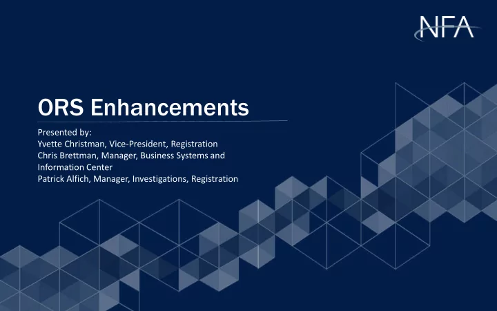 ors enhancements