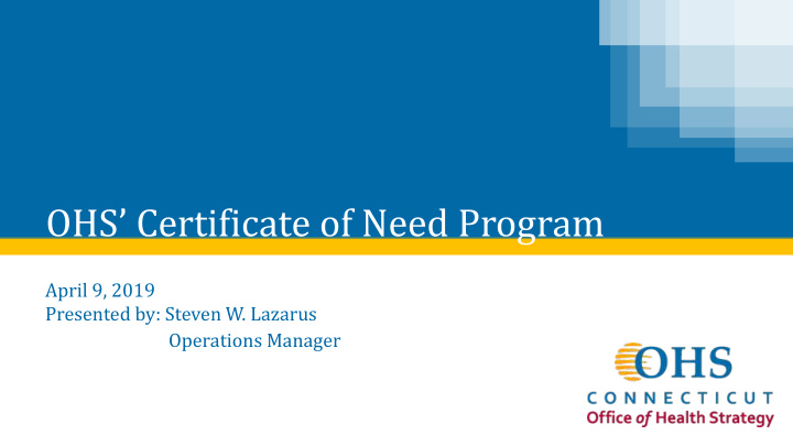 ohs certificate of need program