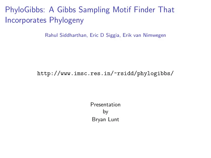 phylogibbs a gibbs sampling motif finder that
