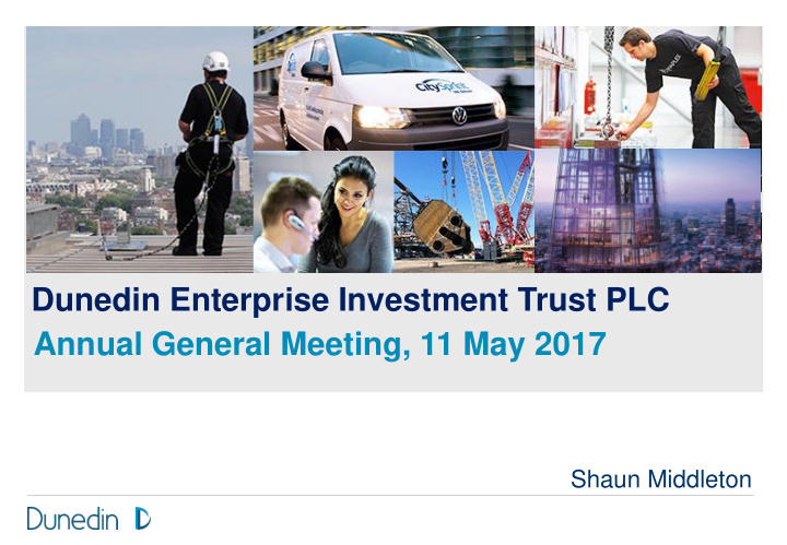 dunedin enterprise investment trust plc annual general