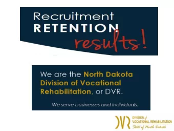 ND DVR  North Dakota Division of Vocational  Rehabilitation  A division within the North