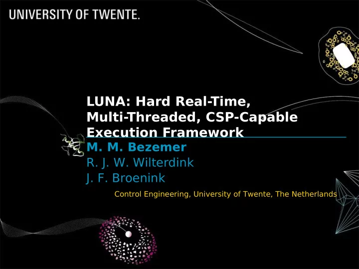 luna hard real time multi threaded csp capable execution