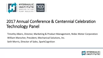 Technology P  Pan  anel  Timothy Albers, Director, Marketing &amp; Product Management, Nidec Motor