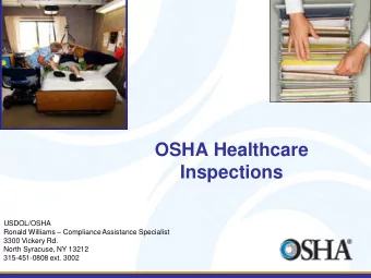 OSHA Healthcare  Inspections  USDOL/OSHA  Ronald Williams  ComplianceAssistance Specialist  3300