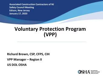 (VPP)  Richard Brown, CSP, CFPS, CIH VPP Manager  Region II  US DOL OSHA  OSHA Regions  VPP