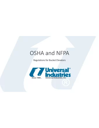 OSHA and NFPA  Regulations for Bucket Elevators  OSHA Pre 2017 1910.27(d)(1)(i): Cages or wells