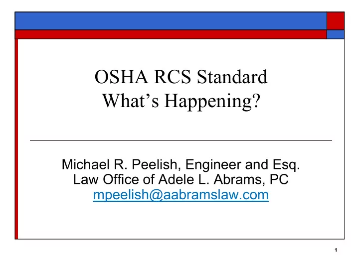 osha rcs standard what s happening
