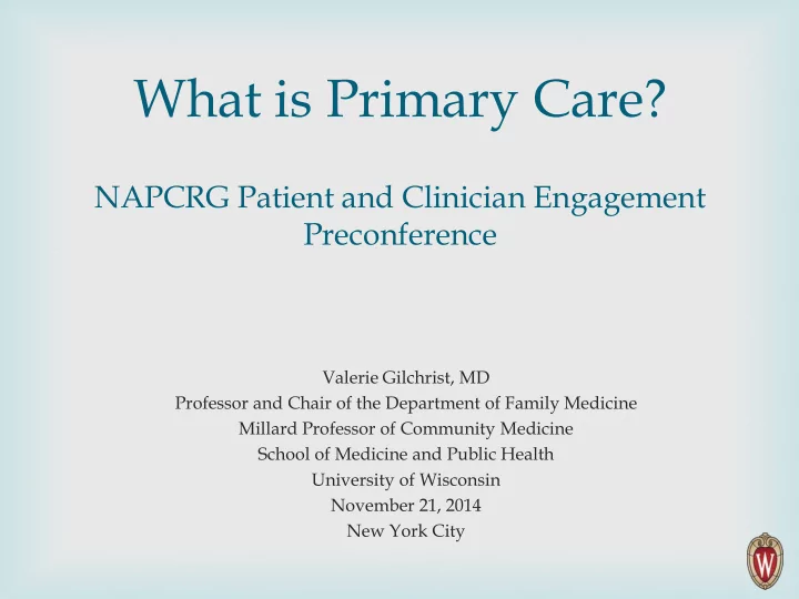 valerie gilchrist md professor and chair of the