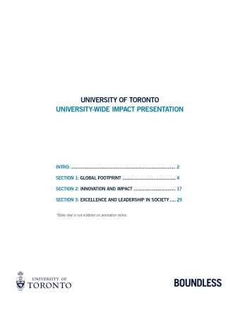 UNIVERSITY OF TORONTO  UNIVERSITY-WIDE IMPACT PRESENTATION  INTRO:
