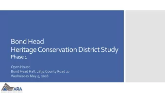 Heritage Conservation District Study  Phase 1  Open House  Bond Head Hall, 2892 County Road 27