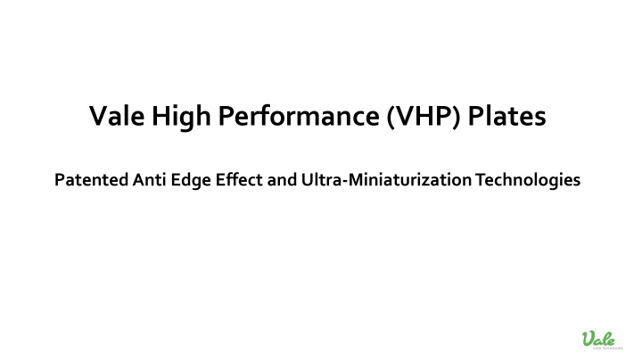 vale high performance vhp plates