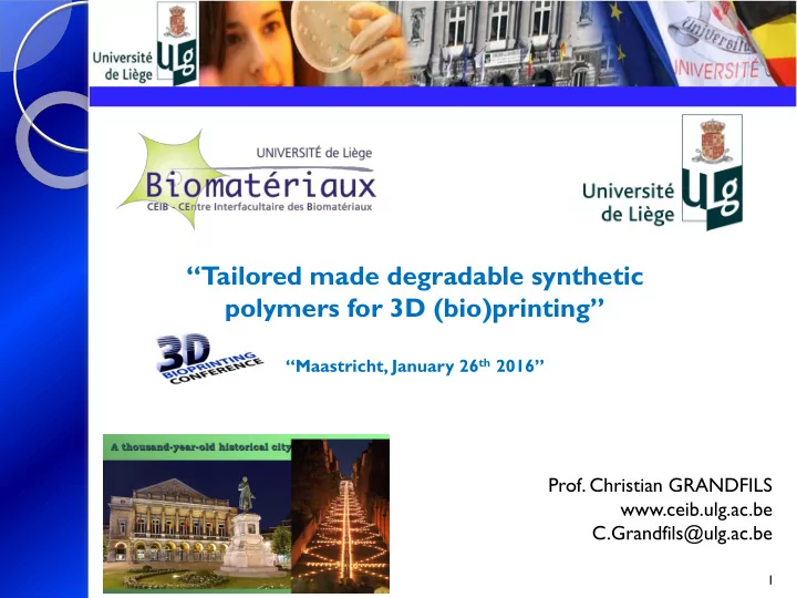 tailored made degradable synthetic polymers for 3d bio