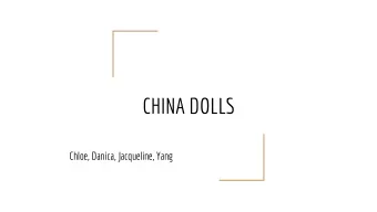 CHINA DOLLS  Chloe, Danica, Jacqueline, Yang  About China-Dolls Center for Rare Disorders  Mission