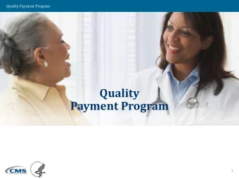 Quality  Payment Program  1  Quality Payment Program  Icebreaker  What is your level of comfort in
