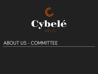 ABOUT US - COMMITTEE  ABOUT US  CYBEL VLO SERVICES  The Endurance Hub  A loca'on